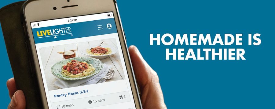 Close up of someone holding a phone with LiveLighter's pantry pasta recipe featured. Teal background with the text 'Homemade is Healthier' across it.
