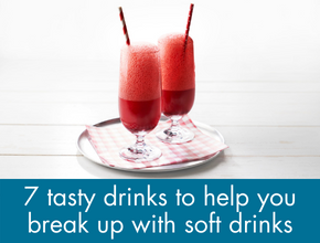 See our tasty drinks recipes to help you break up with soft drinks