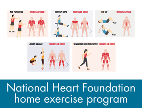 Check out National Heart Foundation's at home exercise program
