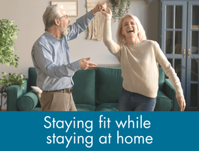 check out our tips for staying fit while staying home